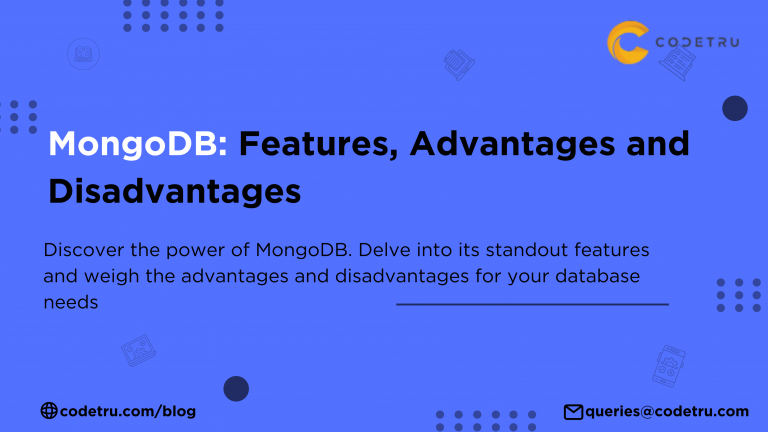 Mongodb features, advantages and disadvantages