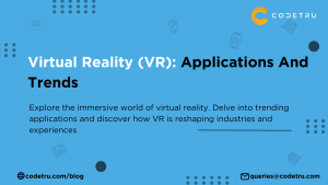 VR applications and trends