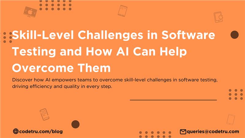 skill level challenges in software testing